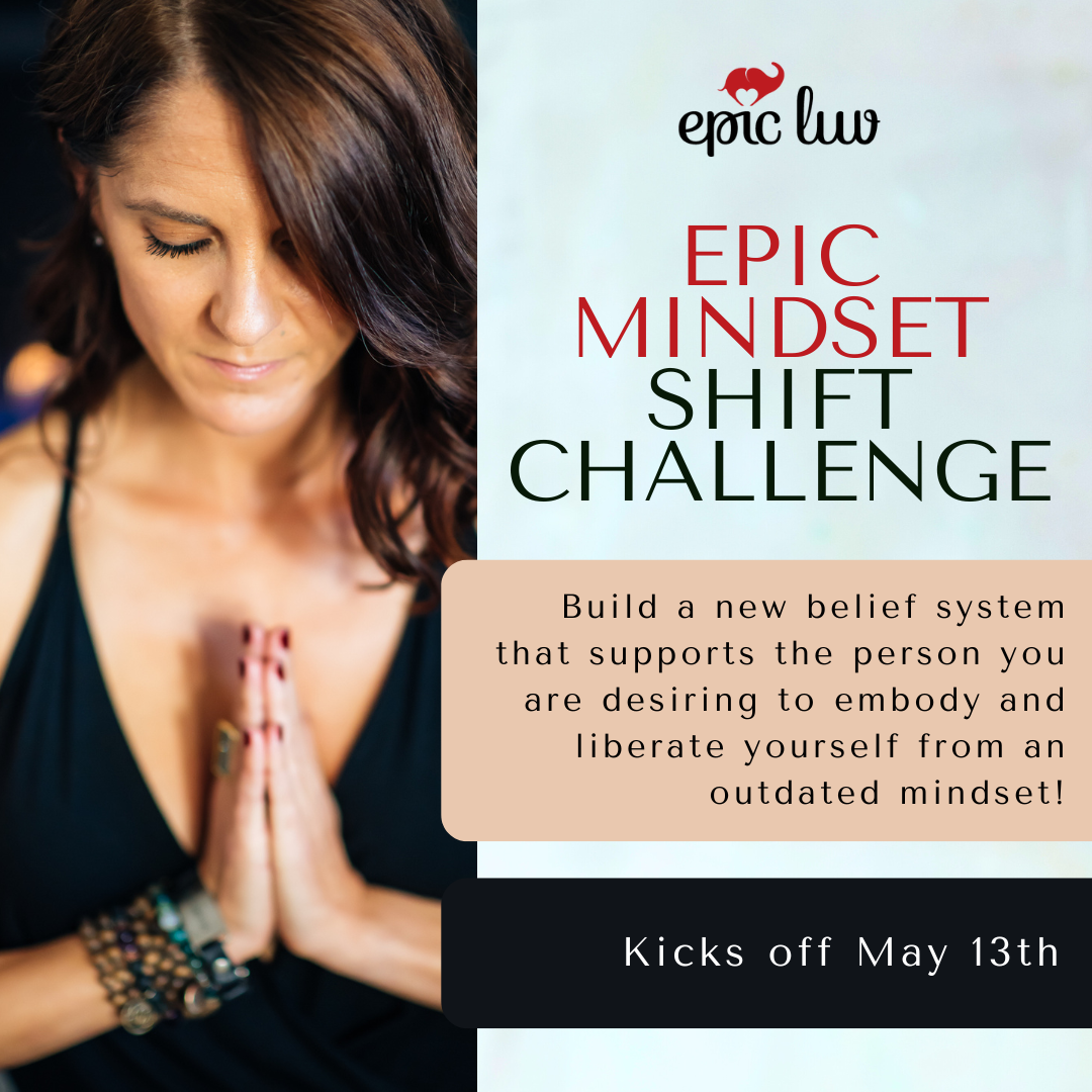 Epic mindset shift challenge